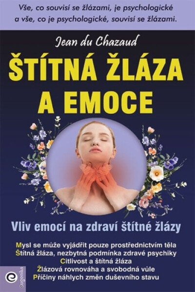 Štítná žláza a emoce - Chazaud Jean du
