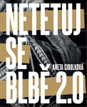 Netetuj se blbě 2.0 - Aneta Cibulková
