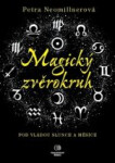 Magický zvěrokruh - Petra Neomillnerová
