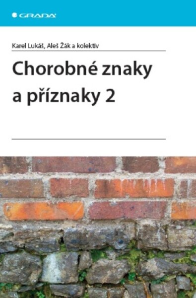 Chorobné znaky a příznaky 2 - Aleš Žák, Karel Lukáš - e-kniha