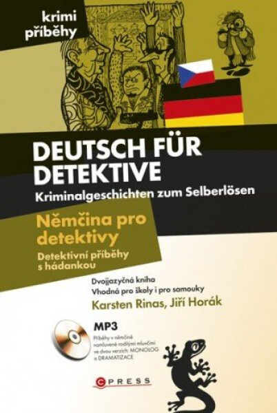Němčina pro detektivy - Detektivní příběhy s hádankou - Jiří Horák, Karsten Rinas