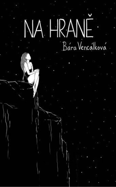 Na hraně - Bára Vencálková