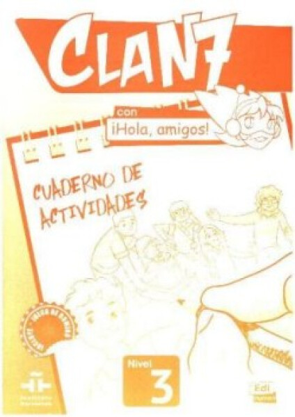 Clan 7 Nivel 3 - Cuaderno de actividades - Gomez Castro, Maria