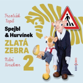 Spejbl & Hurvínek a Zlatá zebra 2 - František Nepil - audiokniha