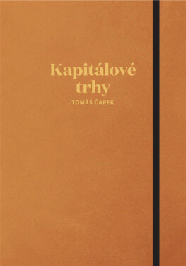 Kapitálové trhy - Tomáš Čapek