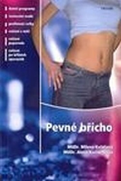 Pevné břicho - Alena Kačinetzová