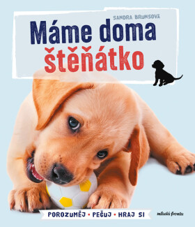 Máme doma štěňátko - Sandra Bruns