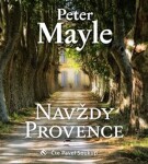 Navždy Provence Peter Mayle