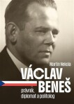 Václav Beneš, právník, diplomat a politolog - Martin Nekola