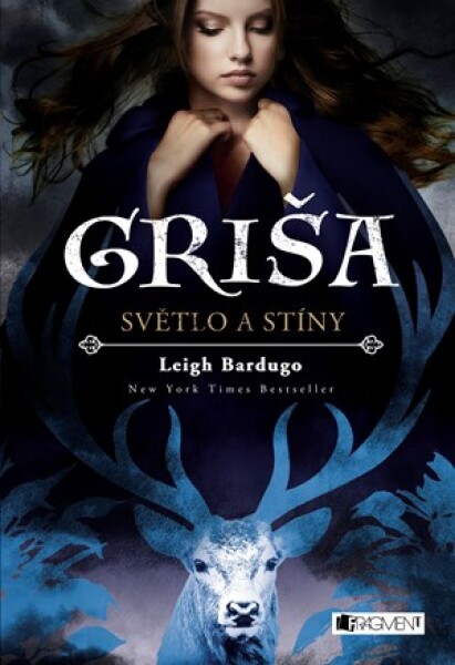 Griša - Světlo a stíny | Leigh Bardugo