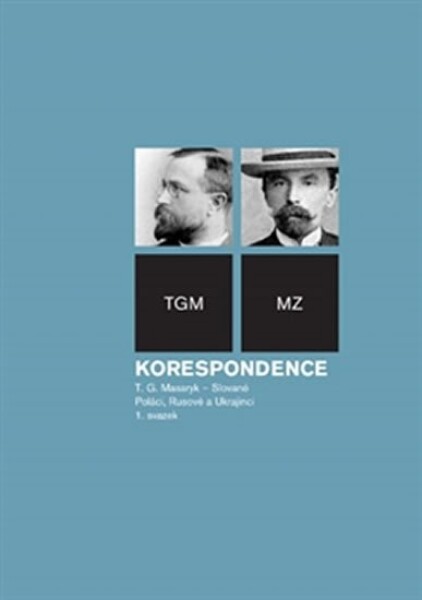 Korespondence T.G. Masaryk Slované, Poláci, Rusové Ukrajinci