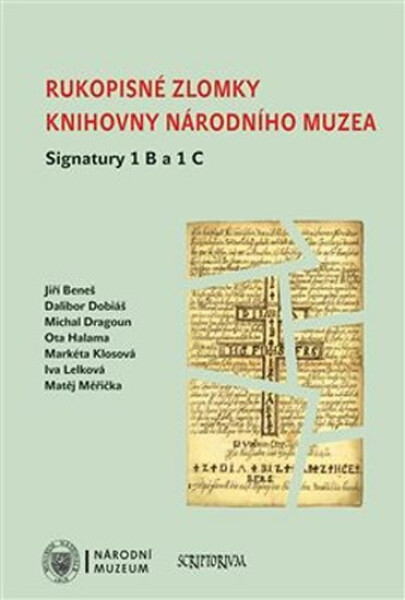 Rukopisné zlomky Knihovny Národního muzea Signatura Jiří Beneš