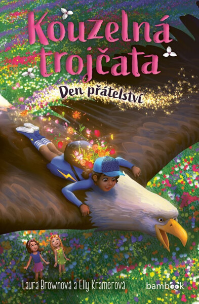 Kouzelná trojčata - Den přátelství - Laura Brownová
