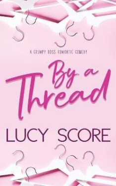 By a Thread - Lucy Score