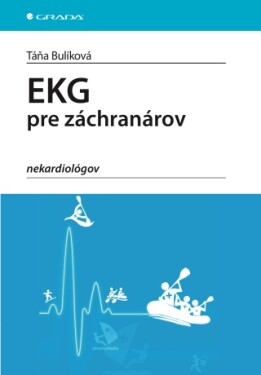 EKG pre záchranárov nekardiológov - Táňa Bulíková - e-kniha
