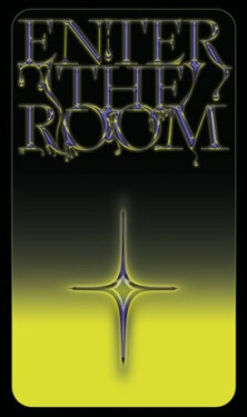 Enter the Room