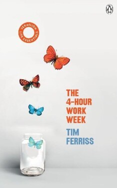 The 4-Hour Work Week - Timothy Ferriss