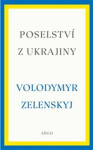 Poselství Ukrajiny Volodymyr Zelenskyj