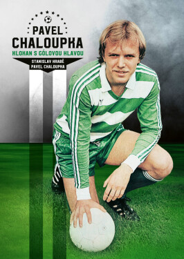 Pavel Chaloupka - Stanislav Hrabě, Chaloupka Pavel