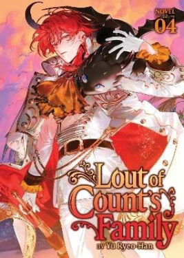 Lout of Count´s Family (Novel) Vol. 4 - Ryeo Han Yu