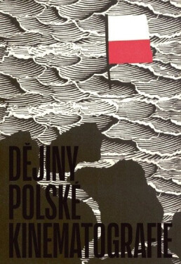Dějiny polské kinematografie - Tadeusz Lubelski