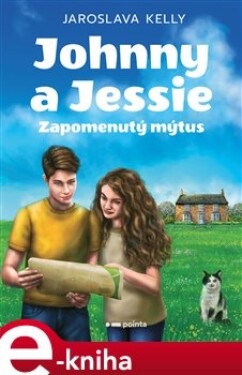 Johnny a Jessie - Jaroslava Kelly e-kniha