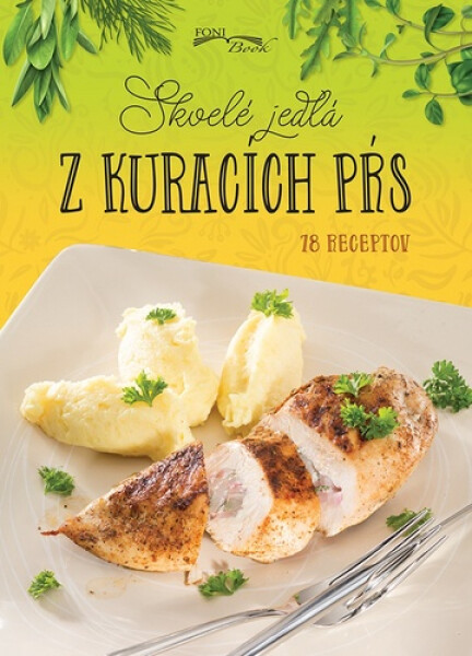 Skvelé jedlá kuracích pŕs