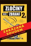 Zločiny beze zbraní 2c - Marie Formáčková