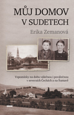 Můj domov Sudetech