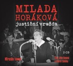 Milada Horáková: justiční vražda Miroslav Ivanov