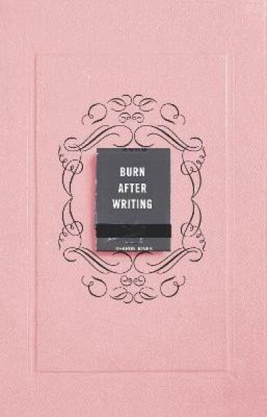 Burn After Writing, 1. vydání - Sharon Jones