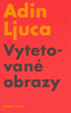 Vytetované obrazy (poškozená) - Adin Ljuca, Aldin Popaja