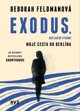 Exodus - Deborah Feldmanová - e-kniha