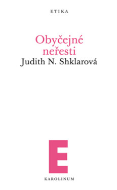 Obyčejné neřesti - Judith N. Shklarová - e-kniha