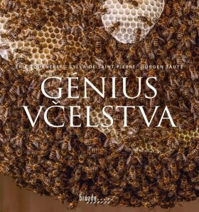 Génius včelstva - Jürgen Tautz