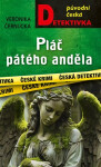 Pláč pátého anděla - Veronika Černucká