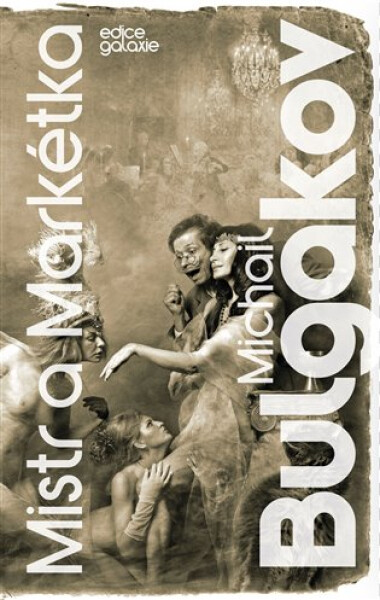 Mistr a Markétka, 1. vydání - Michail Afanasjevič Bulgakov