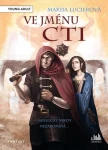E-kniha: Ve jménu cti od Lucierová Makiia