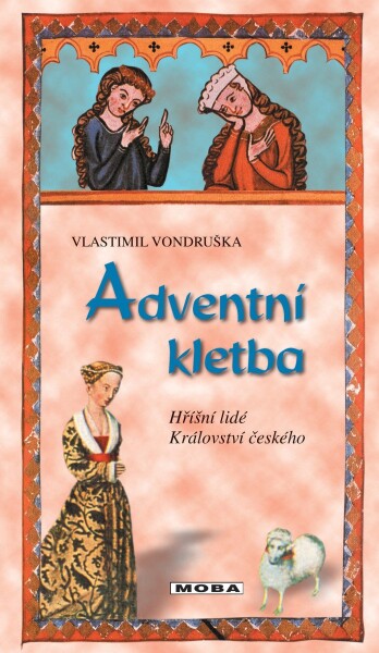 Adventní kletba - Hříšní lidé Království českého - Vlastimil Vondruška