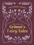 Essential Grimm´s Fairy Tales