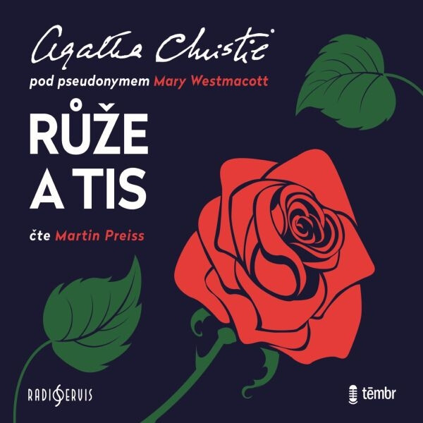 Růže a tis - Agatha Christie