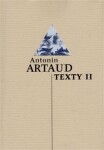 Texty II Antonin Artaud