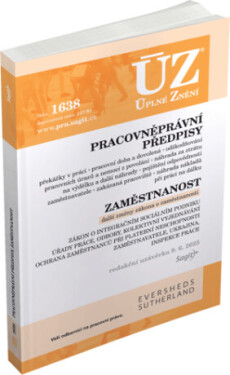 ÚZ č. 1638 - Pracovněprávní předpisy, Zaměstnanost, Odškodňování a náhrady, Odbory, Inspekce práce