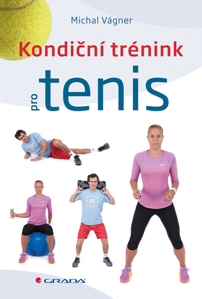 Kondiční trénink pro tenis - Michal Vágner