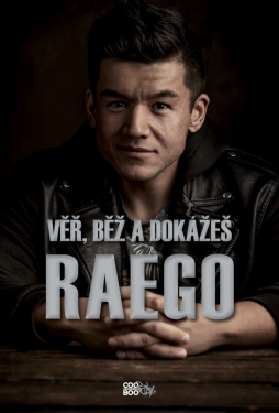 Věř, běž a dokážeš - Ladislav Raego Pham