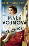 Malá vojnová knižnica - Kate Thompson