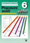 Matematika pro 6. ročník (pracovní sešit) - Hana Slapničková