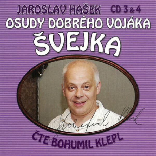 Osudy dobrého vojáka Švejka CD 3 & 4 - Jaroslav Hašek - audiokniha