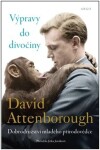 Výpravy do divočiny David Attenborough