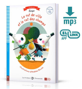 Lectures ELI Poussins 3/A1.1: Le rat de ville et le rat de champs + Downloadable multimedia - Dominique Guillemant